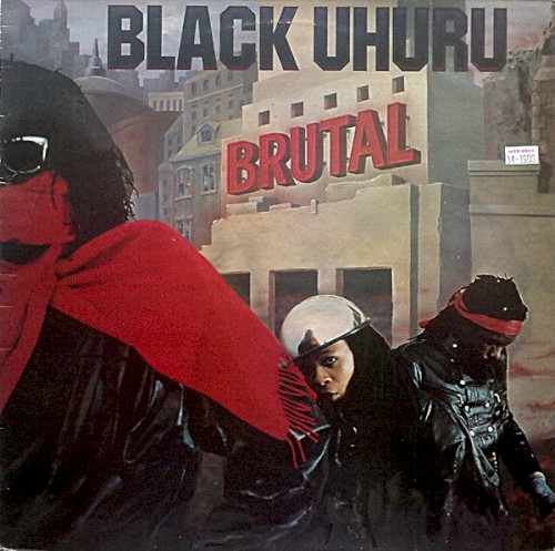 Brutal by Black Uhuru