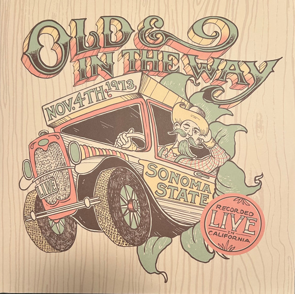 Live At Sonoma State: November 4th, 1973 by Old & In The Way