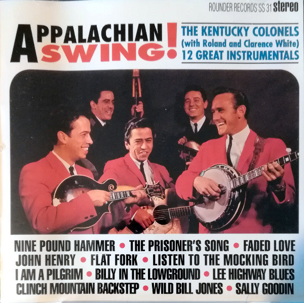 Appalachian Swing ! by The Kentucky Colonels