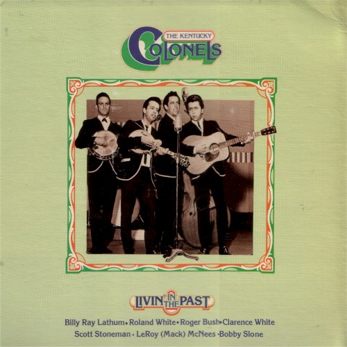Livin' In The Past by The Kentucky Colonels
