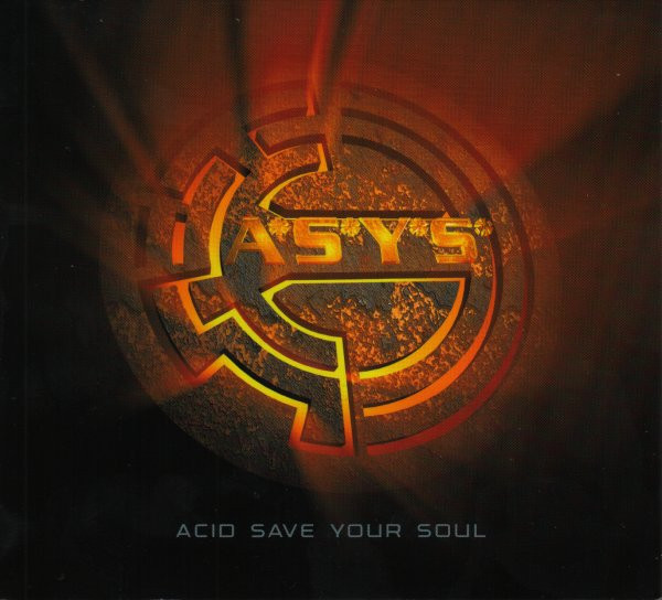 Acid Save Your Soul by A*S*Y*S