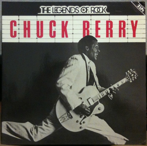The Legends Of Rock - Chuck Berry by Chuck Berry