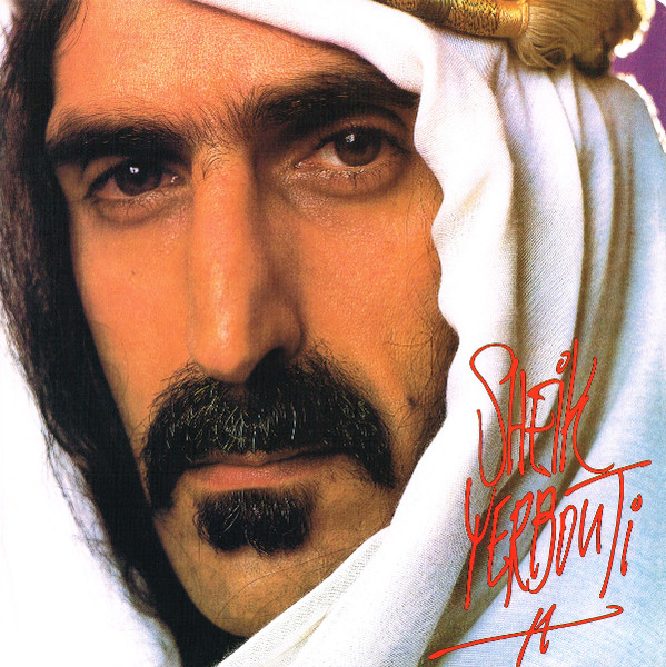 Sheik Yerbouti by Frank Zappa