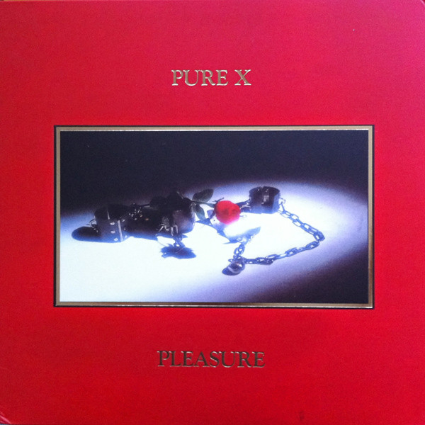 Pleasure by Pure X