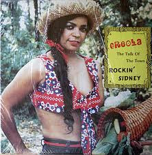 Creola: The Talk Of The Town by Rockin' Sidney