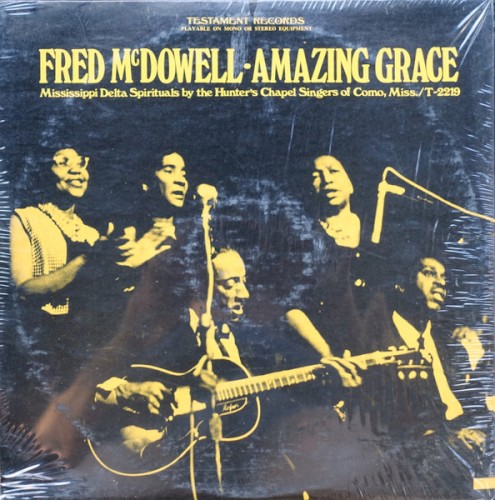 Amazing Grace by Fred McDowell