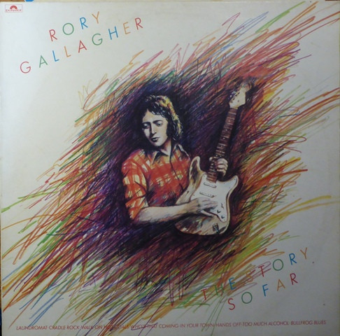 The Story So Far by Rory Gallagher