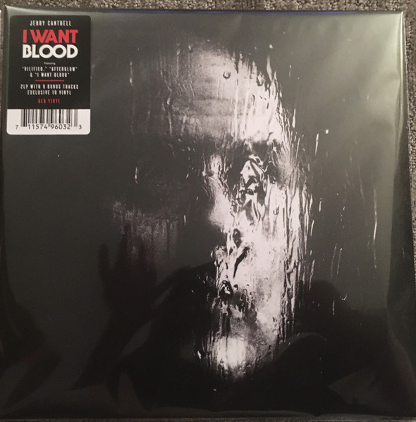 I Want Blood by Jerry Cantrell