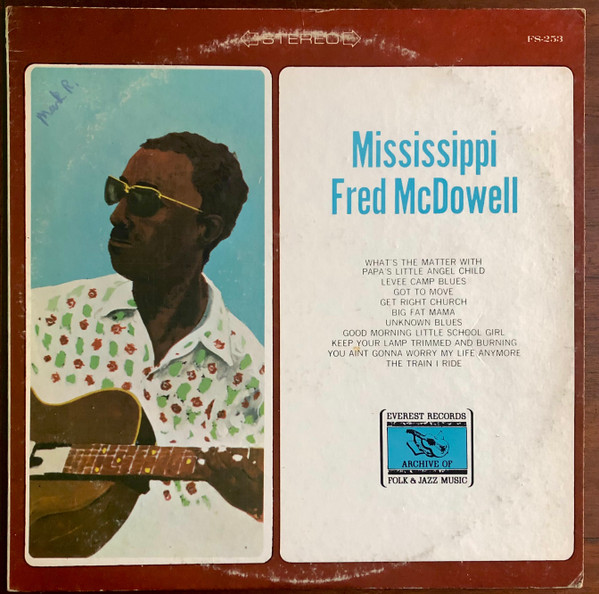 Mississippi Fred McDowell In London (Volume Two) by Fred McDowell