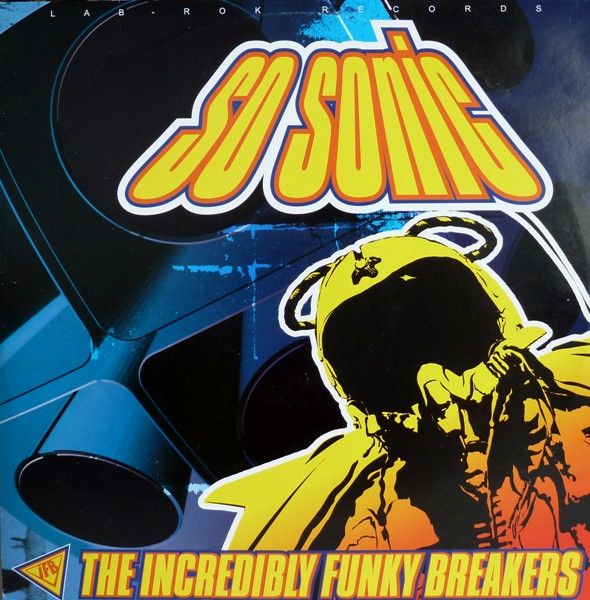 So Sonic by The Incredibly Funky Breakers