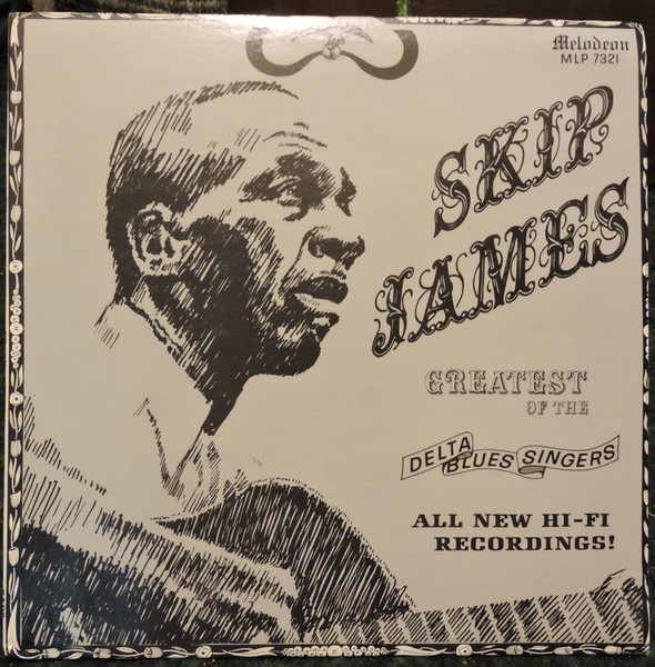 Greatest Of The Delta Blues Singers by Skip James