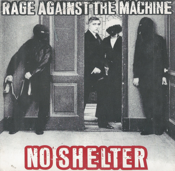 No Shelter by Rage Against The Machine