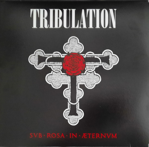Sub Rosa In Æternum by Tribulation