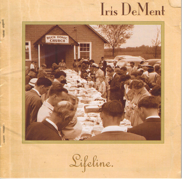 Lifeline. by Iris DeMent