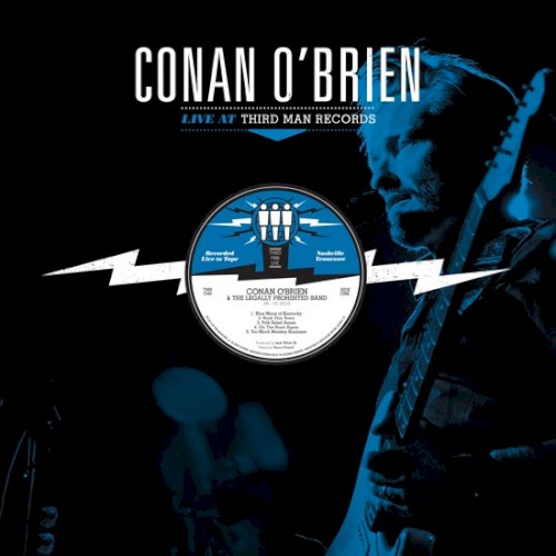 Live At Third Man by Conan O'Brien