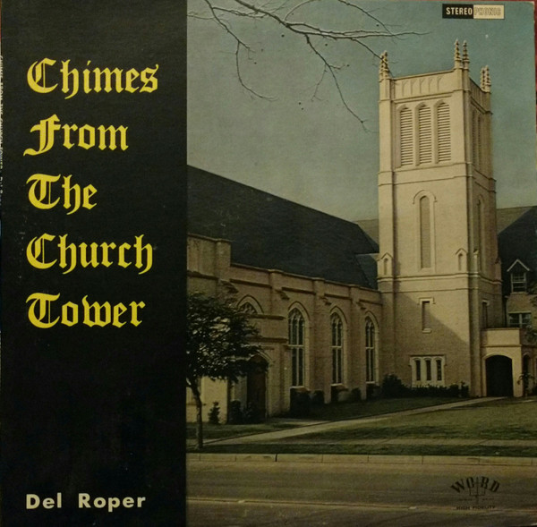 Chimes From The Church Tower by Del Roper