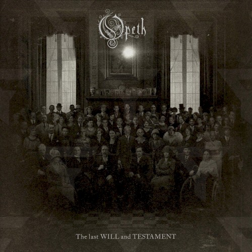 The Last Will And Testament by Opeth