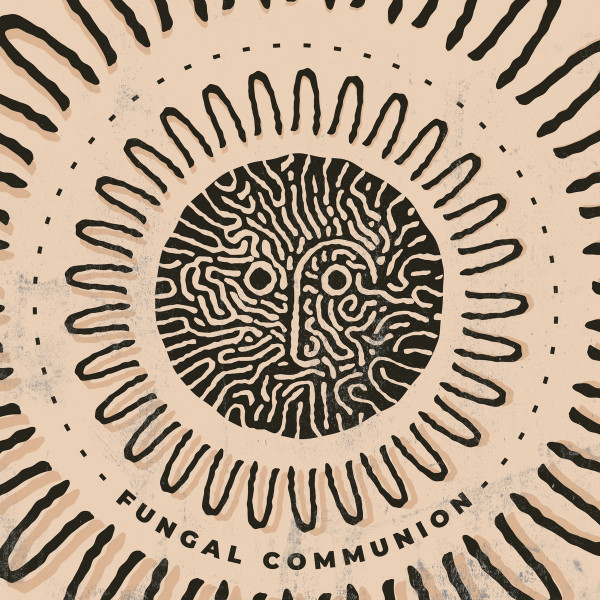 Fungal Communion by Various