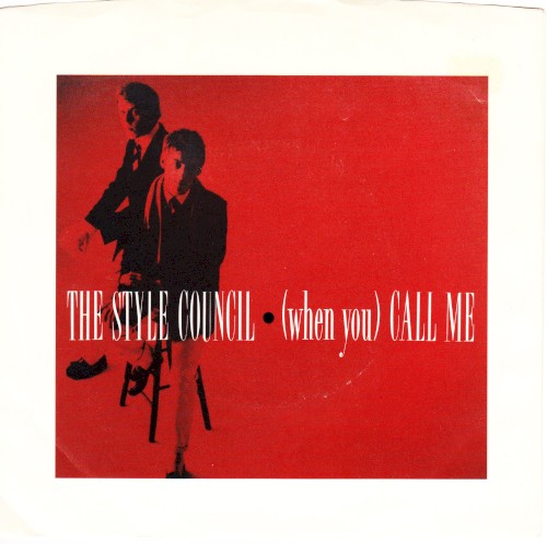 (When You) Call Me by The Style Council