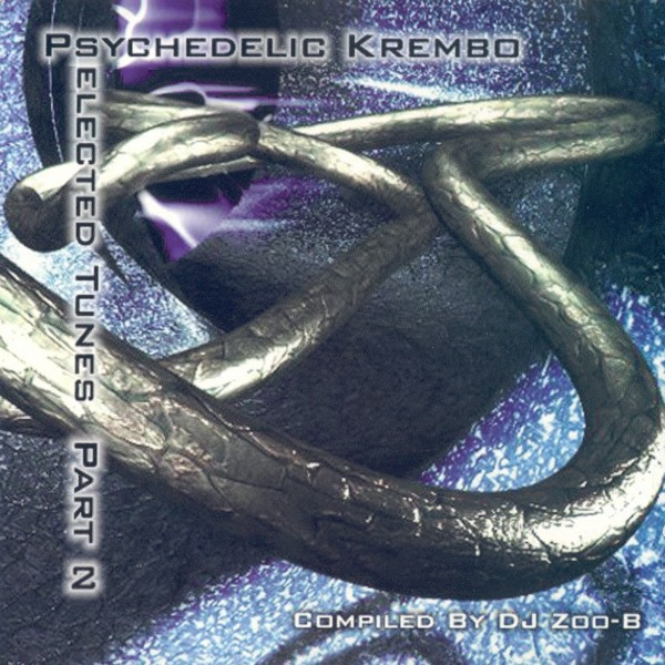 Psychedelic Krembo - Selected Tunes Part 2 by DJ Zoo-B
