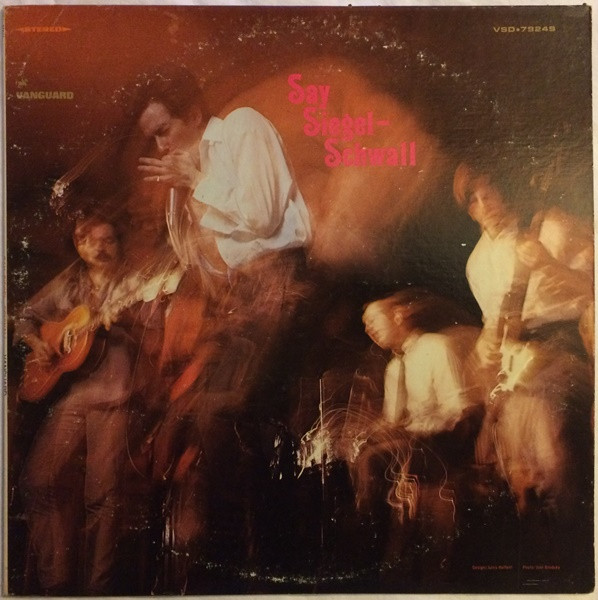 Say Siegel–Schwall by The Siegel-Schwall Band