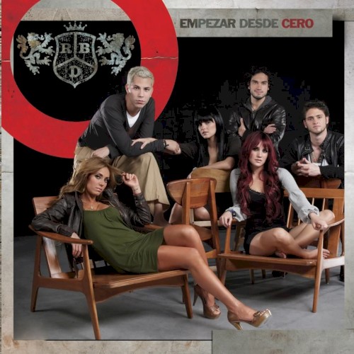 Empezar Desde Cero by RBD