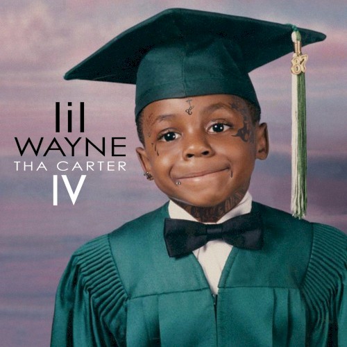 Tha Carter IV by Lil Wayne
