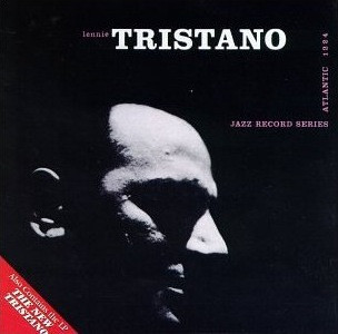 Lennie Tristano / The New Tristano by Lennie Tristano