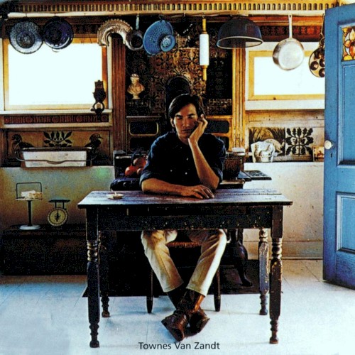 Townes Van Zandt by Townes Van Zandt