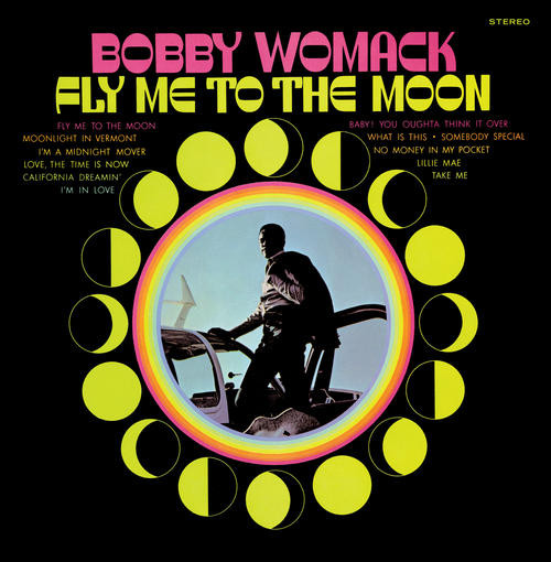 Fly Me To The Moon by Bobby Womack physical vinyl pressing cover artwork on VinVibe