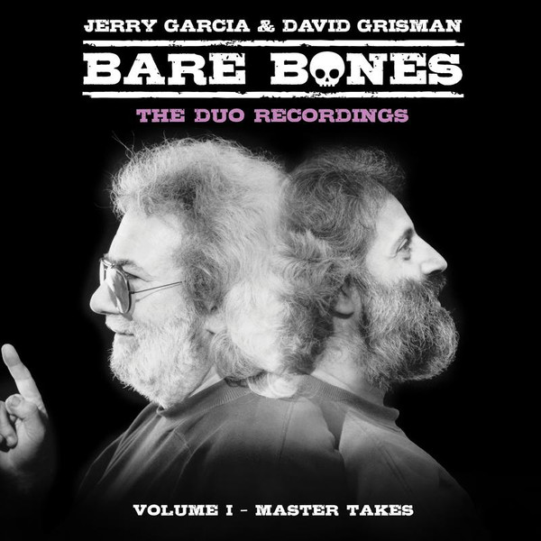 Bare Bones Volume I - Master Takes by Jerry Garcia