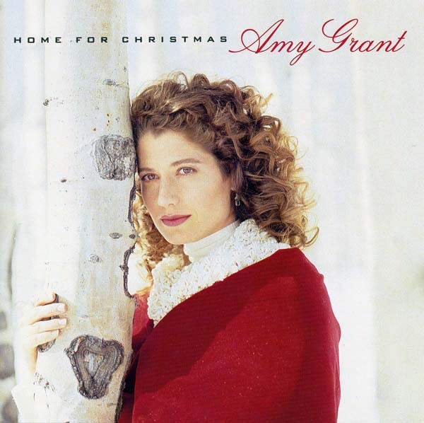 Home For Christmas by Amy Grant