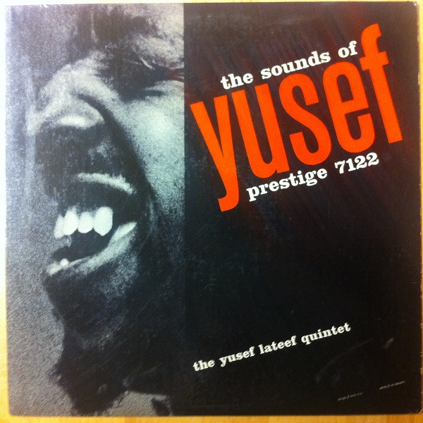 The Sounds Of Yusef by The Yusef Lateef Quintet