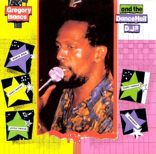 Gregory Isaacs And The Dance Hall D.J.s by Gregory Isaacs