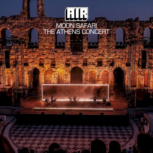 Moon Safari (The Athens Concert) by AIR