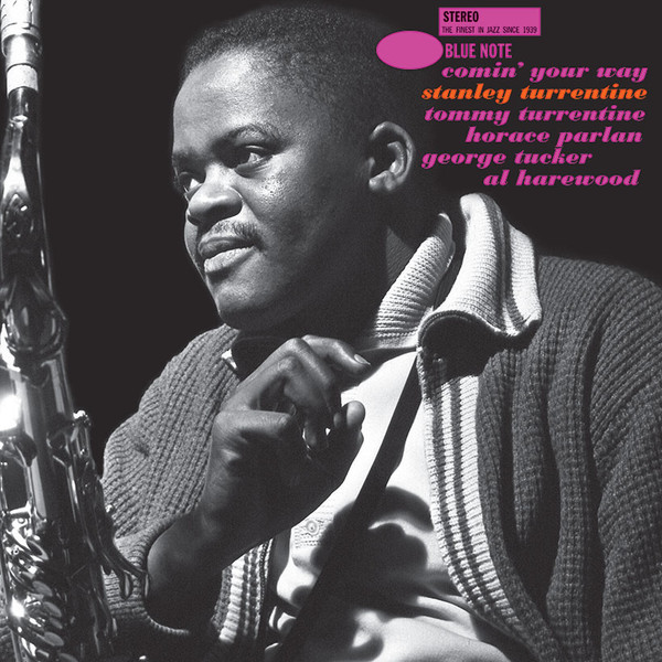 Comin' Your Way by Stanley Turrentine