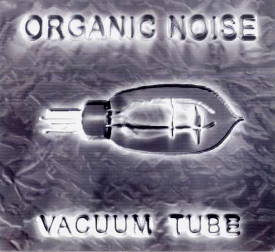 Vacuum Tube by Organic Noise