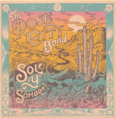 Sol Y Sombra by Rose City Band