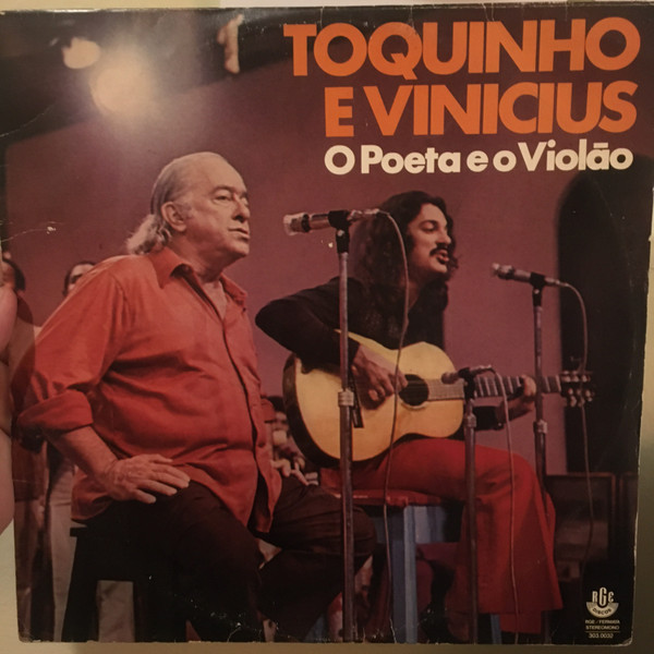 O Poeta E O Violão by Toquinho &amp; Vinicius
