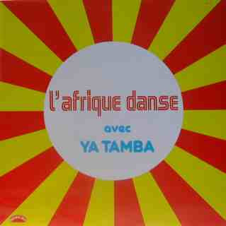 L'Afrique Danse by Ya Tamba