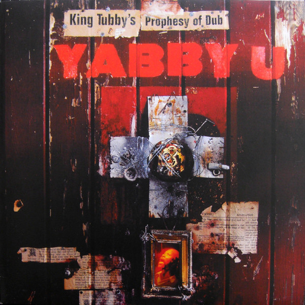 King Tubby's Prophesy Of Dub by Yabby You