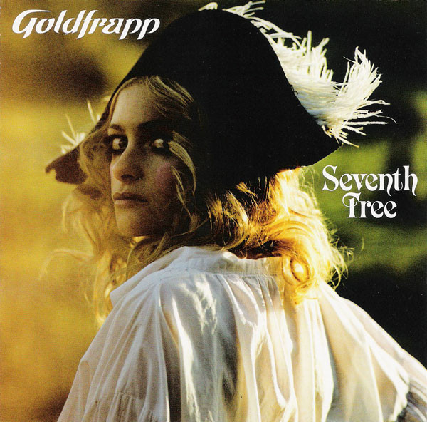 Seventh Tree by Goldfrapp