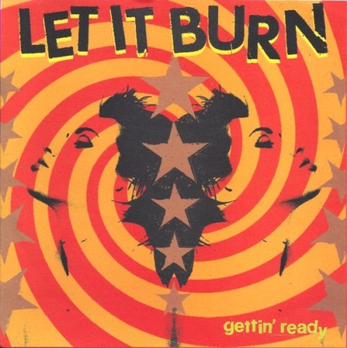 Gettin' Ready / ...Yeah by Let It Burn