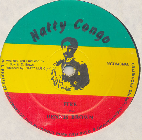Fire / When She Love by Dennis Brown, Sons Of Jah