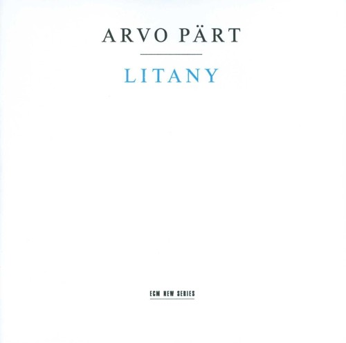 Litany by Arvo Pärt