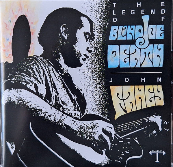 The Legend Of Blind Joe Death by John Fahey