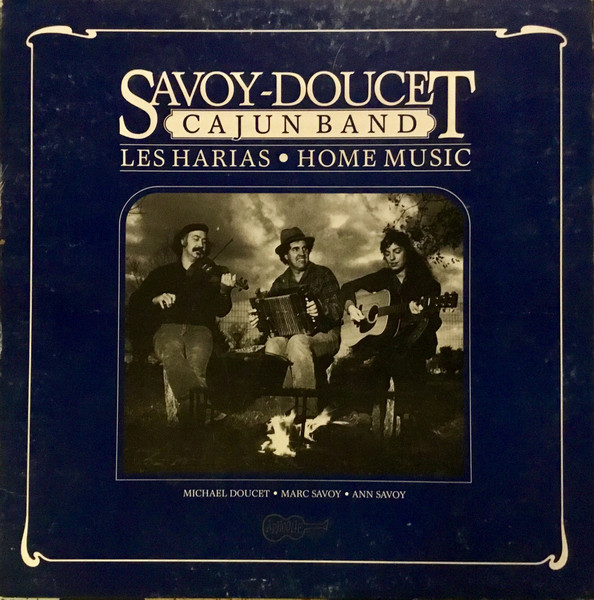 Les Harias • Home Music by Savoy-Doucet Cajun Band