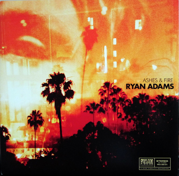 Ashes & Fire by Ryan Adams