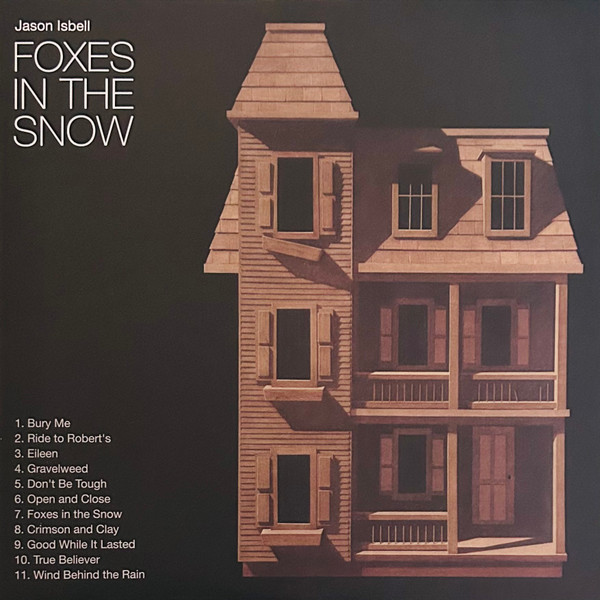 Foxes In The Snow by Jason Isbell