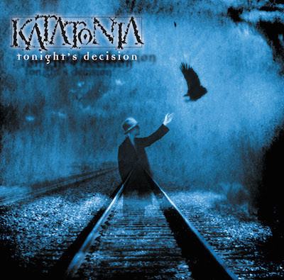 Tonight's Decision by Katatonia